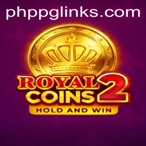 Experience the Thrills of RoyalCoins2: A Comprehensive Guide
