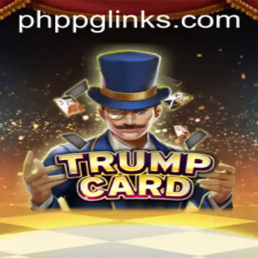 Explore the Exciting World of TrumpCard: A New PHPPG Sensation